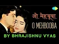 Download Lagu O MEHBOOBA | SANGAM | BHRAJISHNU VYAS | RAJ KAPOOR | MUKESH