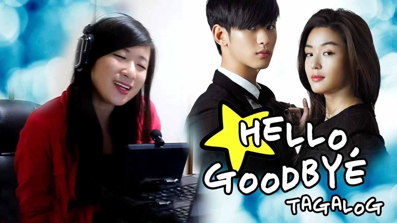 [TAGALOG] My Love From The Star OST "Hello, Goodbye"-Hyorin Music Video + Lyrics