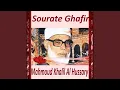 Download Lagu Sourate Ghafir, Pt. 1 (Mojawad)