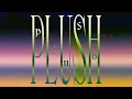 DJ Seinfeld - 'Plush' (Official Visualiser)