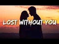 Download Lagu Kygo - Lost Without You (Lyrics) feat. Dean Lewis