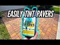 The BEST and easiest way to TINT pavers perfectly