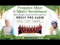 Download Lagu 🔴 PENGAJIAN UMUM Ning Umi Laila \u0026 Gus Amrullah Husain | Tasyakuran Keluarga Besar ROSSY PRO AUDIO