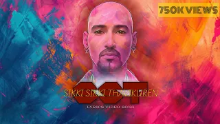 sikki sikki thavikurean thor nishanlee dhilip varman ft psychomantra lyrics video mcpresents