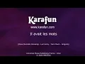 Il avait les mots - Sheryfa Luna | Karaoke Version | KaraFun
