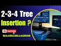 2-3-4 Tree Tree insertion Data structure trees 2 3 4 tree insertion