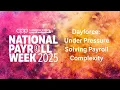 Dayforce Under Pressure Solving Payroll Complexity