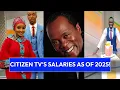 EXPOSED Citizen TV Anchors Shocking Salaries As Of 2025 Revealed