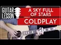 Lagu A Sky Full Of Stars Guitar Tutorial - Coldplay Guitar Lesson 🎸 |Rhythm + Lead + Guitar Cover|