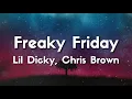 Lagu Lil Dicky ft.Chris Brown - Freaky Friday (Lyrics)