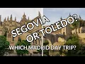 Segovia vs Toledo Which Madrid Day Trip To Take