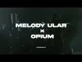 Download Lagu Melody Ular × 0pium