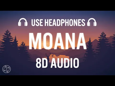 Download MP3 How Far I'll Go -  Moana (8D SOUNDTRACK)