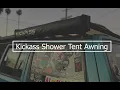 KICKASS Shower Tent Awning