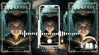 audio book the brave prince omar motivational book for kids bedtime stories 
