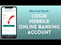 How to Sign in to Merrick Online Banking 2024 Merrick Bank Login