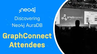 Thumbnail for GraphConnect Attendees – Discover Neo4j AuraDB Free with Michael and Alexander video