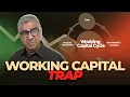 Understanding the WORKING CAPITAL CYCLE Dr Anil Lamba