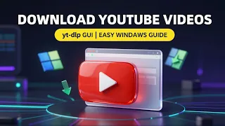 How to Download YouTube s with yt-dlp GUI Easy Windows Guide