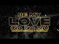 Download Lagu Anthony Keyrouz \u0026 Treetalk  - Be My Love (Na Na Na)