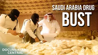 How Saudi Anti-Narcotics Busts Multi-Million Dollar Rings | The Saudi War On Drugs