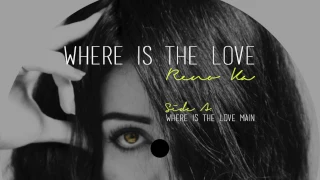 reno ka where is the love main mix produced by ron trent
