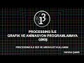 30 Processing ile Array Dizi ve ArrayList Kullanimi