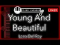 Download Lagu Young And Beautiful (LOWER -3) - Lana Del Rey - Piano Karaoke Instrumental