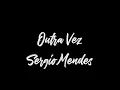 Outra Vez by Sergio Mendes