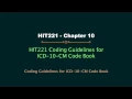 HIT220 221 ICD-10-CM code book Chapter 10 Coding Guidelines Updated 2017