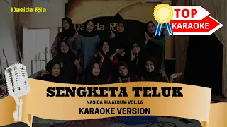 Download KISAH BESAR TERTUANG DILIRIK INI I SENGKETA TELUK - NASIDA RIA KARAOKE VERSION #qasidah #nasidaria MP3