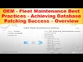 OEM 13 4 Fleet Maintenance Patching Best Practices Achieving Database Patching Success - Overview