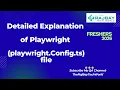 Playwright Session15 Playwright Automation Detailed Explanation of Playwright config file