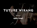 Download Lagu TUTUPE WIRANG // DEMY // KARAOKE GITAR AKUSTIK NADA COWO ( MALE )