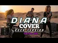 Lagu DIANA COVER ROCK VERSION (Koes Plus) lirik