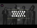 Download Lagu FEAST - GUGATAN RAKYAT SEMESTA (VIDEO LIRIK)