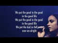 G-EAZY & KEHLANI Good Life- Lyrics