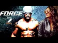 Lagu Force 2 Full Movie New Action Blockbuster Bollywood