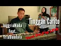 Download Lagu Kolaborasi sama anak rumah sebelah !!! TINGGAN CARITO | Musik aransemen Versi TriaBundala Keyboardis