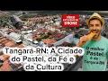 Download Lagu Tangará-RN: Terra de fé e do famoso Pastel. Essa cidade tem uma ligação contra a Intentona