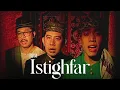 BPM - Istighfar (Official Music Video)
