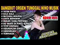 Download Lagu DANGDUT ORGEN TUNGGAL NINO MUSIK LAGU RHOMA IRAMA PAS BUAT CEK SOUND - YATIM PIATU GALA GALA 