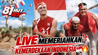 LIVE |  MEMERIAHKAN KEMERDEKAAN INDONESIA KE 81🇮🇩