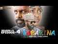 Download Lagu LABARINA SEASON 13 EPISODE 4