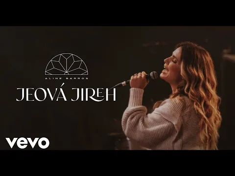 Download MP3 Aline Barros - Jeová Jireh (Clipe Oficial)