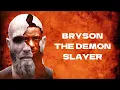 Download Lagu Bryson, The Demon Slayer | Full Movie