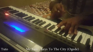 mr eazi keys to the city ogede on piano tuto