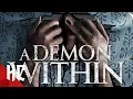 A Demon Within | Full Exorcism Horror Movie | Horror Central