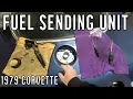 Fuel Sending Unit Replacement - 1979 C3 Corvette