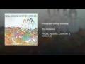 Pleasant Valley Sunday